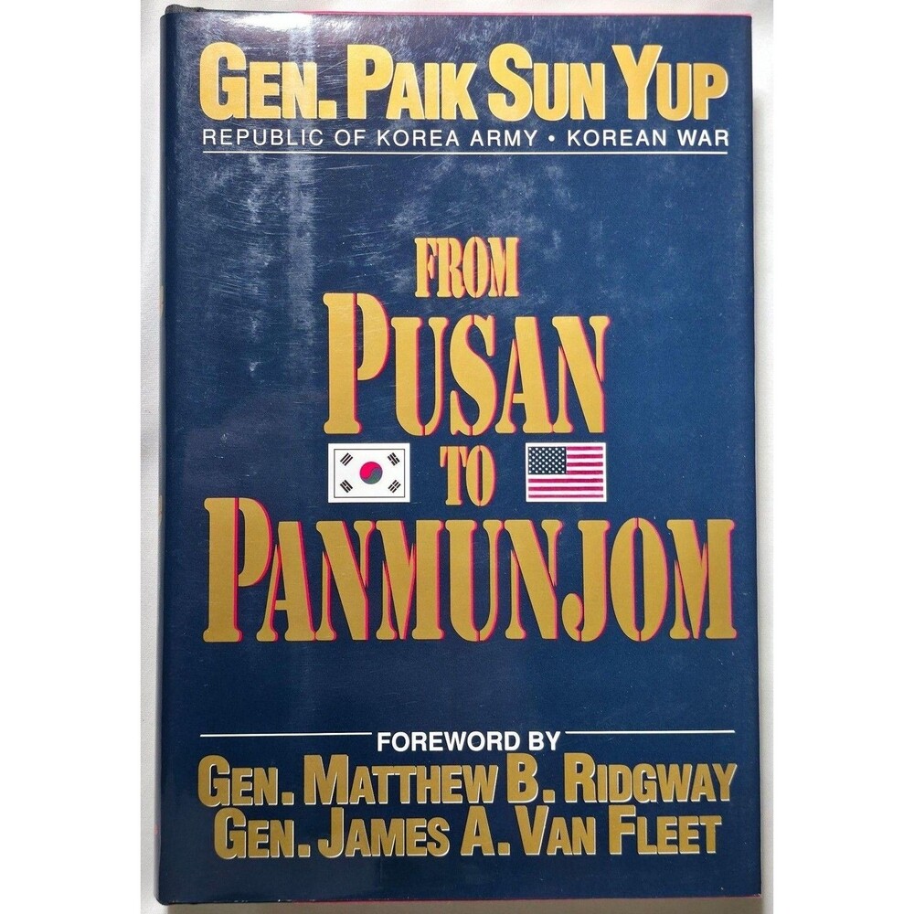 1992 From Pusan To Panmunjom Paik Sun Yup HC AUSA Korean War Memoir